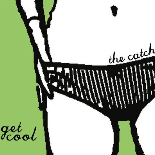 The Catch - Get Cool.jpg (500x500, 29Kb)