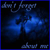 don`tforgetaboutme.gif (100x100, 21Kb)