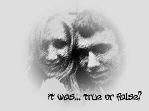 it was... true or false?