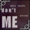 youdontknowme.gif (100x100, 9Kb)