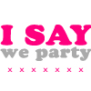 I SAY we party.jpg (100x100, 8Kb)