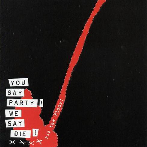 You Say Party! We Say Die! - Hit The Floor.JPG (489x489, 23Kb)