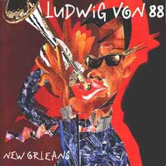 Ludwig Von 88 - NEW ORLEANS [1991]